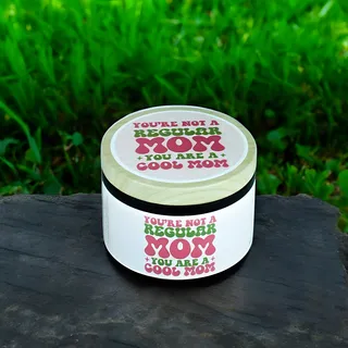 Preview of “You Are a Cool Mom” Candle.
